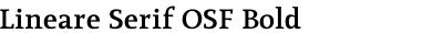 Lineare Serif OSF Bold